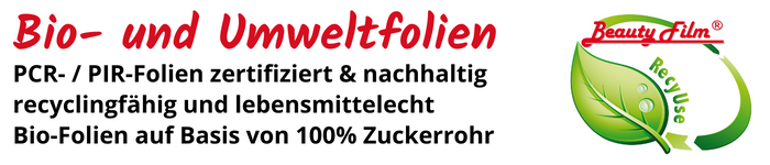 Bio- und Umweltfolien
PCR- /PIR-Folien 