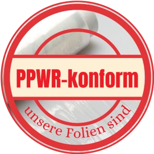 all unsere folien bei Schlichter GmbH sind PPWR-konform